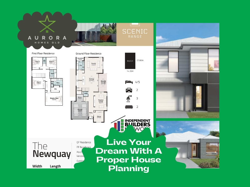 Live Your Dream With A Proper House Planning