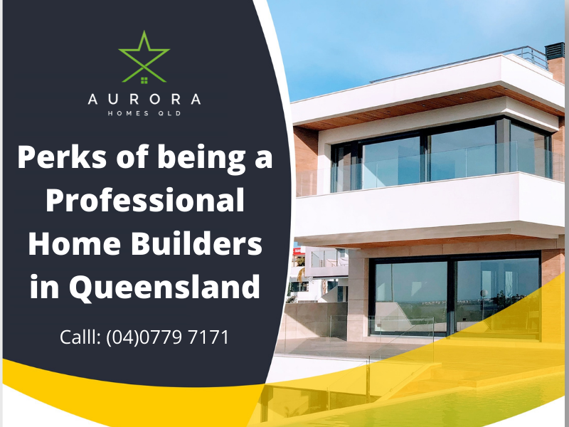 Build Your Dream Home With Professional Home Builders in Queensland
