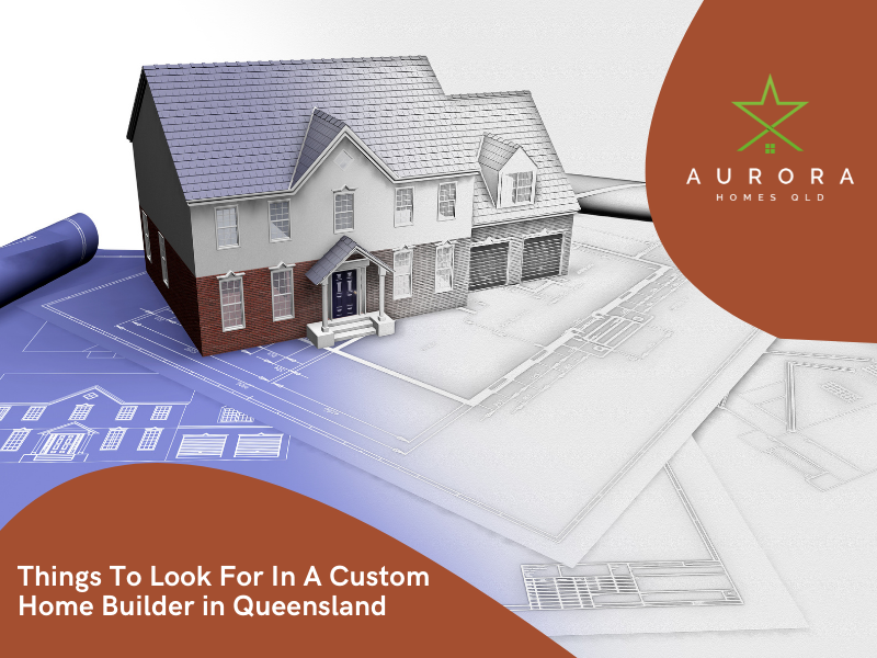 How To Find A Custom Home Builder In Queensland